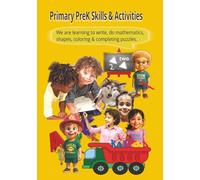 Primary PreK Skills & Activities: PreK to 1st Grade Fun!