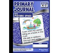 Primary Ruled Journal with Picture Space - Blue Marble Cover: Grades K-2, Draw and Write Composition Notebook, Half Ruled, 1/2" Ruling with Red Baseline and Dotted Midline, 100 Pages