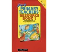 Primary Teachers' Resource Book 01 Photocopiable Activities for Teaching English to Children (Junior English Timesavers)