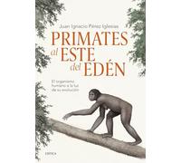 PRIMATES AL ESTE DEL EDEN (DRAKONTOS)