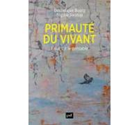 Primauté Du Vivant (ebook)