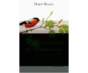 Primavera Al Montseny: Una Aproximacio Al Medi Natural I Huma