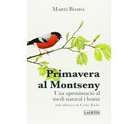 Primavera Al Montseny: Una aproximació al medi natural i humà: 36 (Laertes Català)
