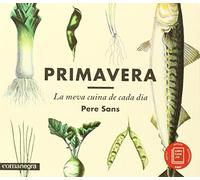 Primavera, la meva cuina de cada dia (SIN COLECCION)