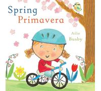 Primavera/Spring (Spanish/English Bilingual editions)