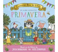 Primavera: Un llibre interactiu (Contes del bosc de la gla)