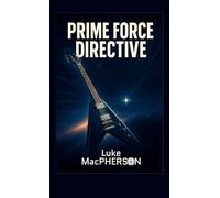 Prime Force Directive