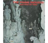 PRIME MOVERS - MATTERS OF TIME LP (VINYL) FRENCH CLOSER 1985