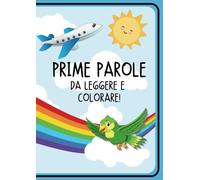 Prime parole da leggere e colorare!