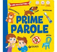 Prime parole. Ediz. a colori (Libri indistruttibili)