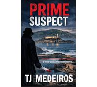 Prime Suspect: A TerryEckhart Detective Novel: 3