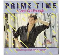 Prime Time - I can't get enough (1986) / Vinyl single [Vinyl-Single 7'']