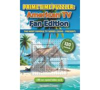 Prime Time Puzzler: American TV Fan Edition: 120 Engaging Word Searches Featuring Beloved Series Across Every Genre ⎟ 6 X 9