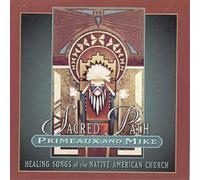 Primeaux And Mi Healing Songs Of Native American Church: (CD) (Importación USA)