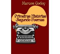 Primeiras Histórias Segundo Poemas