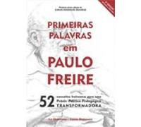 Primeiras Palavras Em Paulo Freire (ebook)