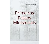 Primeiros Passos Ministeriais
