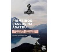 Primeiros Passos Na Ásatrú (ebook)