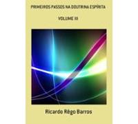 Primeiros Passos Na Doutrina Espírita (ebook)