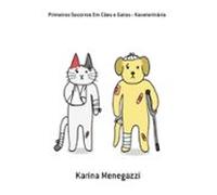 Primeiros Socorros Em Cães E Gatos - Kaveterinária (ebook)