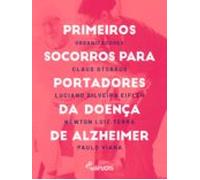 Primeiros Socorros Para Portadores Da Doença De Alzheimer (ebook)