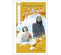 Primer Amor E Infidelidad
