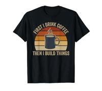 Primer café y Luego Construir Cosas Vintage Woodworker Atardecer Camiseta gráfica económica, Hombre, Negro, M