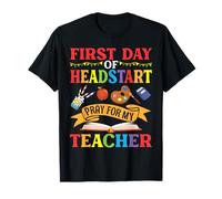 Primer día de Headstart Orar por mi Maestro de Regreso a la Escuela Camiseta