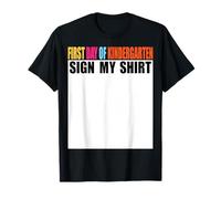 Primer día de jardín de Infantes Firma mi Camisa Último día de Clases Camiseta