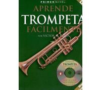 Aprende Trompeta Facilmente: Primer Nivel
