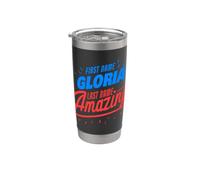 Primer Nombre Gloria Apellido Amazing Funny Gloria Saying Vaso térmico de acero inoxidable de doble pared