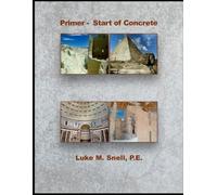 Primer - Start of Concrete: The beginnings of concrete