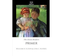Primer: The Elson Readers (Reader only)
