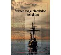 Primer viaje alrededor del globo: 1 (Narrativa)