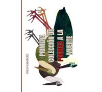 Primera colección de poemas a la muerte