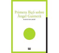 Primera Lli€o Sobre Angel Guimera: 2 (Primera lliçó)
