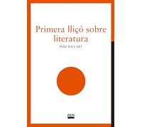 Primera Lli€o Sobre Literatura: 1 (Primera lliçó)