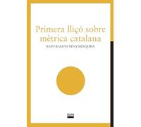 Primera Lli€o Sobre Metrica Catalana: 5