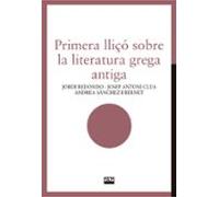 Primera Lliçó Sobre La Literatura Grega Antiga