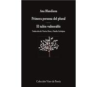 Primera Persona Del Plural / El Talón Vulnerable: 1141 (Visor de Poesía)