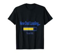 Primera Vez Papá Nuevo Papá Cargando, por Favor Espere Camiseta