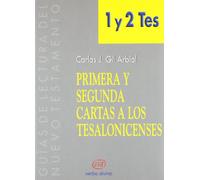 Primera y segunda Cartas A Los Tesalonic (Guías de lectura del Nuevo Testamento)