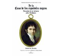 Primeras Biografías De Beethoven. Vol. Iii. De La Casa De Los Españole
