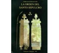 Primeras Jornadas De Estudios Sobre La Orden Del Santo Sepulcro