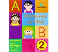Primeras Letras 2: Grafismo y consonantes. Cuaderno escritura mayúscula. Ed. Infantil.