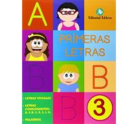 Primeras Letras 3: Grafismo y consonantes. Cuaderno escritura mayúscula. Ed. Infantil.