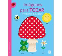 PRIMERAS PALABRAS - IMÁGENES PARA TOCAR
