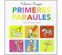 Primeres Paraules: llibre del bebè català: 110 (Basics)