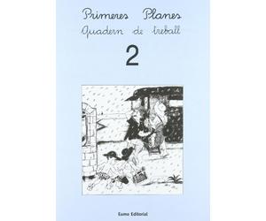 Primeres Planes. Quadern de treball 2