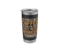 Primero bebo el café y luego trabajador de chapa de metal Vaso térmico de acero inoxidable de doble pared